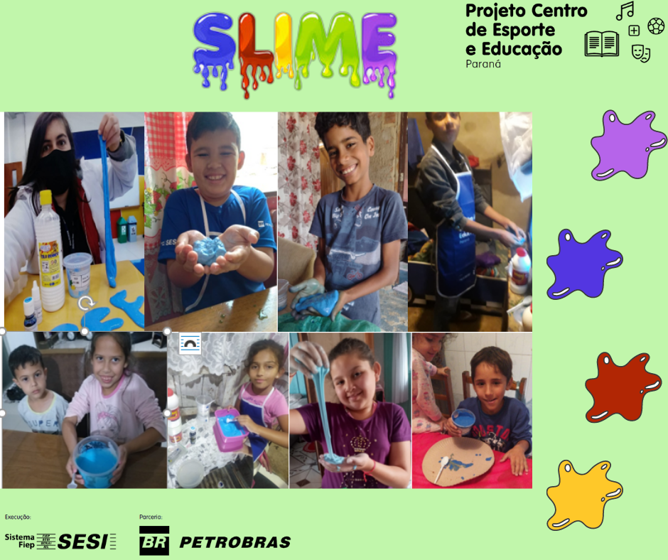 Quem a gosta de Slime? Ns do projeto CEE adoramos!